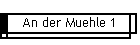 An der Muehle 1