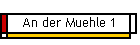 An der Muehle 1